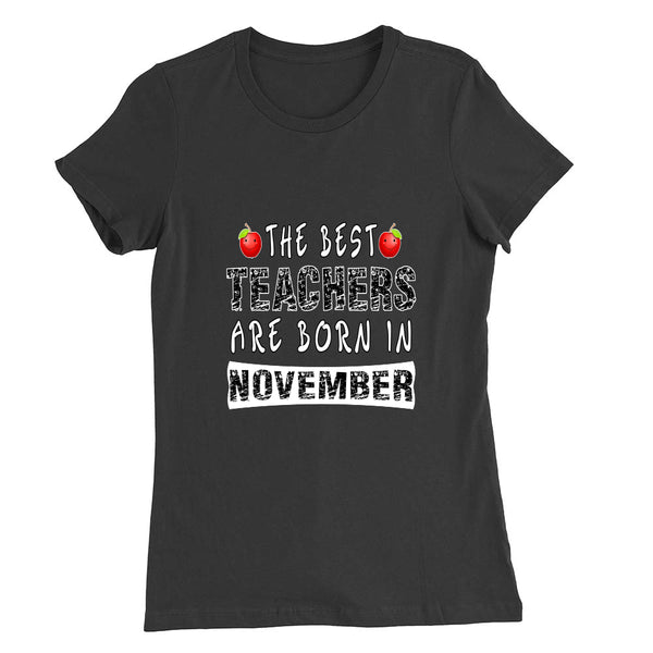 November Birthday T-shirt For Women